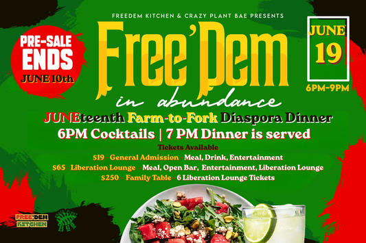 Juneteenth Free'Dem in Abundance: Family Table